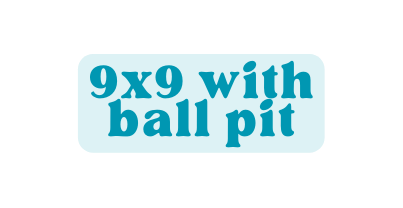 9x9 with ball pit